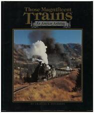 Those Magnificent Trains An American Anthology Charles E. Ditlefsen 1st Ed. PB picture