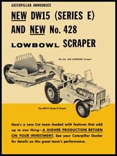 1957 Caterpillar Tractors NEW Metal Sign: DW15 Tractor &  #428 Low Bowl Scraper picture