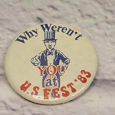 Rare Vintage Why Weren't You at US Fest 83 Uncle Sam 1983 Rock Music Festival picture