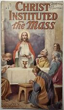 Christ Instituted the Mass, Vintage 1935 Holy Devotional Booklet. picture