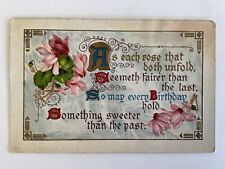 Birthdays~1911~pink cyclamen~illuminated letter A~As each rose that doth unfold picture