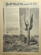 Caterpillar Diesel Peoria Bulldozer Sequaro Desert Road Vintage Print Ad 1946 picture