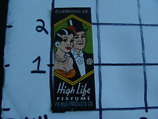 Original Vintage Label: HIGH LIFE PERFUME valmor prod. co. CHICAGO IL. picture