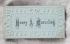 Antique Embossed Victorian Calling Card - Henry A. Marcellus picture