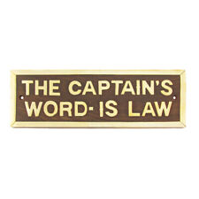 Maritime Ships Sign Plaque CAPTAINS WORD IS LAW Nautical pub/bar/home wall decor picture