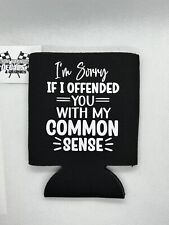 Im Sorry If I Offended You  Funny Novelty Can Cooler Koozie Black Version picture