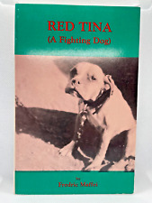 Red Tina (A Fighting Dog) by Fredric Maffei, Published in 1985, Signed by Author picture
