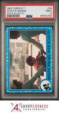 1982 TOPPS E.T. #34 WHAT'S WRONG WITH ELLIOTT? POP 2 PSA 9 N3929371-700 picture