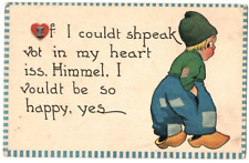 1912 If I couldt shpeak votin my heart iss.Himmel Dutch Boy Postcard Red Cloud picture