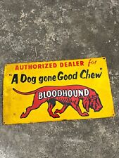 PORCELIAN BLOODHOUND ENAMEL SIGN SIZE 26X15 INCHES picture