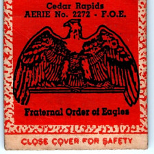 c1940s Cedar Rapids IA FOE AERIE 2272 Fraternal Order Eagles Matchbook Cover C36 picture