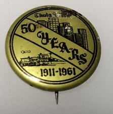 1961 Chula Vista California 50 Years City Town CA Vintage Button Pin Pinback picture