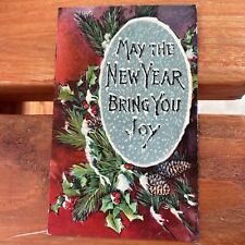 Vintage May The New Year Joy Embossed Postcard Holly Pine Combs 1911 Cancel picture