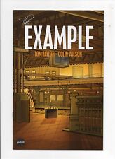 THE EXAMPLE #1 First Printing Gestalt Publishing 2009 RARE Tom Taylor story picture