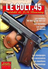 Le Colt 45 Gazette des Armes HSN°8 🙂 picture