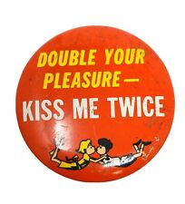 Double Your Pleasure - KISS ME TWICE * Vintage 1980s Pinback 2