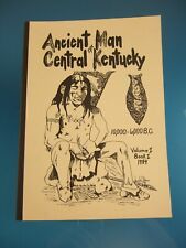 New Mint Copy 1984 Ancient Man of Central Kentucky Arrowheads Artifacts Book picture