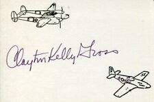 Clayton Kelly Gross WWII War USAAF Fighter Pilot Ace DFC Signed Autograph picture