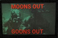 Moons Out Goons Out Morale Patch Tactical Military Army Badge Hook Flag picture