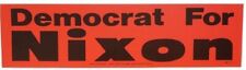 1960s Democrats for Nixon Large Day Glow Bumper Sticker picture
