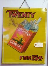 Rare, Vintage, Sunshine Cigarette Embossed Tin Sign Twenty for 15 Cents picture
