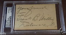 FRANK B WILLIS Signed 3X5 Auto PSA/DNA Authentic Autograph Ohio Governor 1915 picture