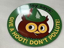 Woodsy Owl  US Forests Don’t Pollute  Heavy Metal Vintage Style Steel Sign picture