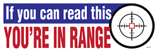 If you can read this...YOU'RE IN RANGE; 9