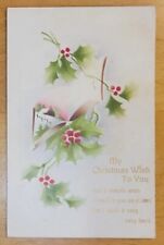  CHRISTMAS GREETING W/HOLLY LEAVES - POEM - c. 1907-1915 POSTCARD picture