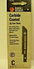 75-192 Black Decker Carbide  Carded Jig saw Sabre Blade COARSE Grit 2 7/8