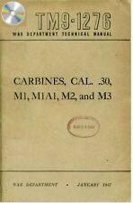 1947 CARBINES CAL. .30, M1, M1A1, M2, and M3 TM 9-1276 Technical Manual on CD/SD picture