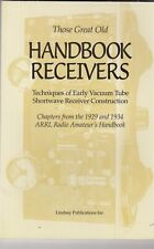 THOSE GREAT OLD HANDBOOK RECEIVERS By Arrl - tube Radio Receiver Book picture