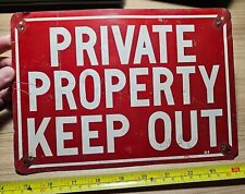 Vintage PRIVATE PROPERTY KEEP OUT Metal Sign picture