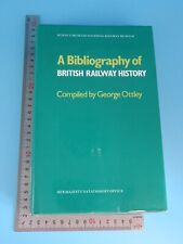 A Bibliography Of British Railway History George Ottley Hb Her Majesty's picture