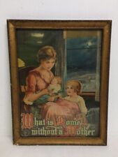 VTG Framed Print “ What Is Home Without A Mother”  17.5” T X  13.5” W picture