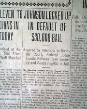 Jack Johnson Boxer Arrested Lucille Cameron White Girl Mann Act 1912 Newspaper picture