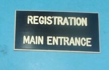 Vintage Sign Registration Main Entrance Plastic Black w White Letters 2.5