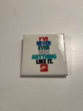 Nike Vintage Pinback Button - “I've Never Ever Seen Anything Like It” 2x2 Inches picture