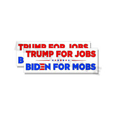 Trump for Jobs Biden For Mobs Anti Biden Political Bumper Stickers 2 PK 5INCH picture