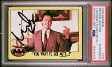 1989 Michael Keaton Signed Topps Batman 179 You Want to Get Nuts PSA/DNA Auto picture
