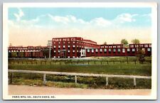 South Paris Maine~Paris Manufacturing Co~Factory~1920s Postcard picture