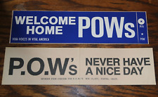 2) 1970'S Vintage Bumper Stickers Welcome Home POWs, POW's Never Have a Nice Day picture