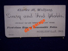 ANTIQUE 1800's BUSINESS CARD WOLFGANG LIVERY & FEED STABLE NOBLESVILLE IN. (G3-2 picture