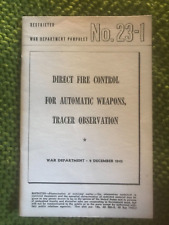 WWII Automatic Weapons 1944 US Army War Department Gunnery Tracer Fire Text picture
