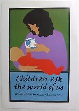 Lance Hidy - Children Ask the World of Us - Vintage Nuclear Disarmament Poster picture