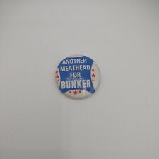 Vtg 1972 Archie Bunker President Another Meathead Spoof Buttons All In Family Tv picture