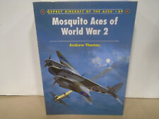 OSPREY AIRCRAFT OF THE ACES #69 MOSQUITO ACES OF WWII BY ANDREW THOMAS NEW picture