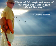 Singer Jimmy Buffett Quote SOME OF ITS MAGIC & SOME OF ITS PUBLICITY PHOTO 8X10 picture