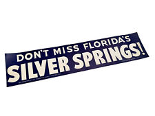 Don't Miss Florida's Silver Springs Vintage Bumper Sticker  Vintage Car Route 66 picture