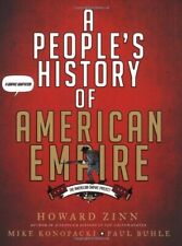 A PEOPLE'S HISTORY OF AMERICAN EMPIRE: THE AMERICAN EMPIRE By Howard Zinn & Mike picture